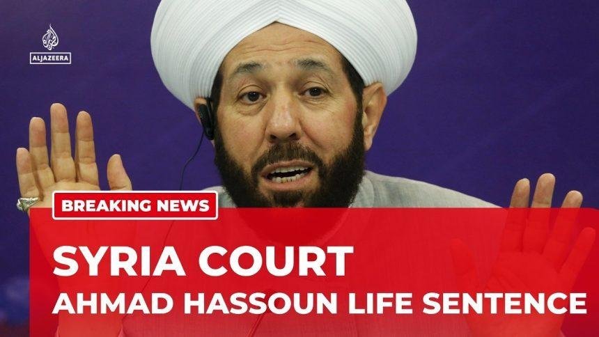 ‘Barrel bomb mufti’ Ahmad Hassoun handed life sentence in Syria trial