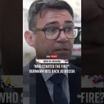 'Who started the fire?': Burnham hits back at Russia