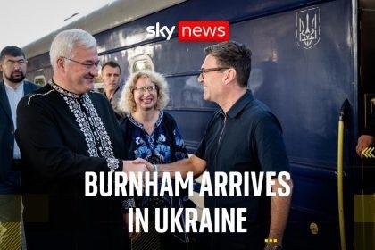 Burnham arrives in Kyiv for first international trip as PM
