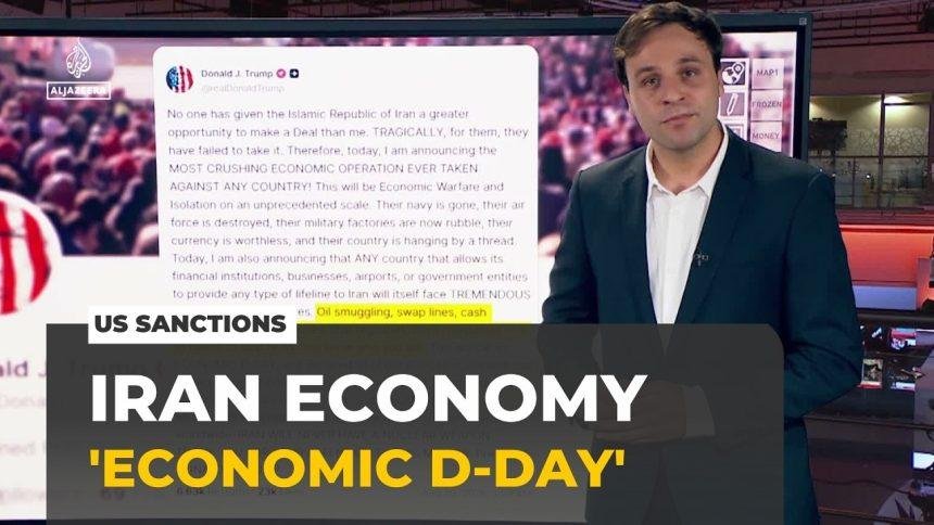 US sanctions on Iran: Can Trump’s ‘economic D-Day’ achieve its goals?